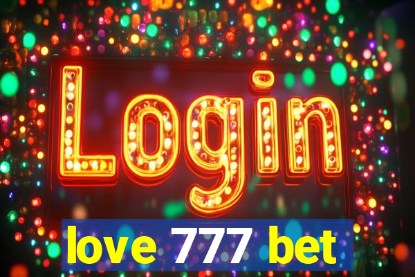 love 777 bet